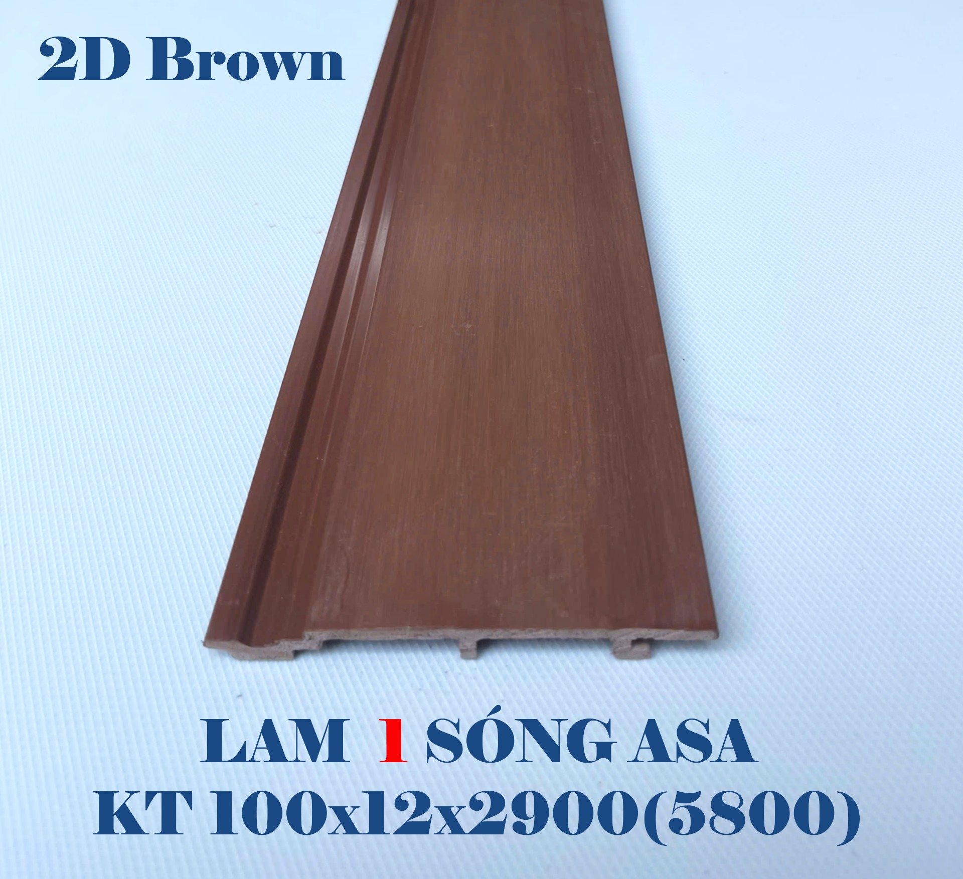 Lam 1 sóng ngoài trời 2D ASA - Brown