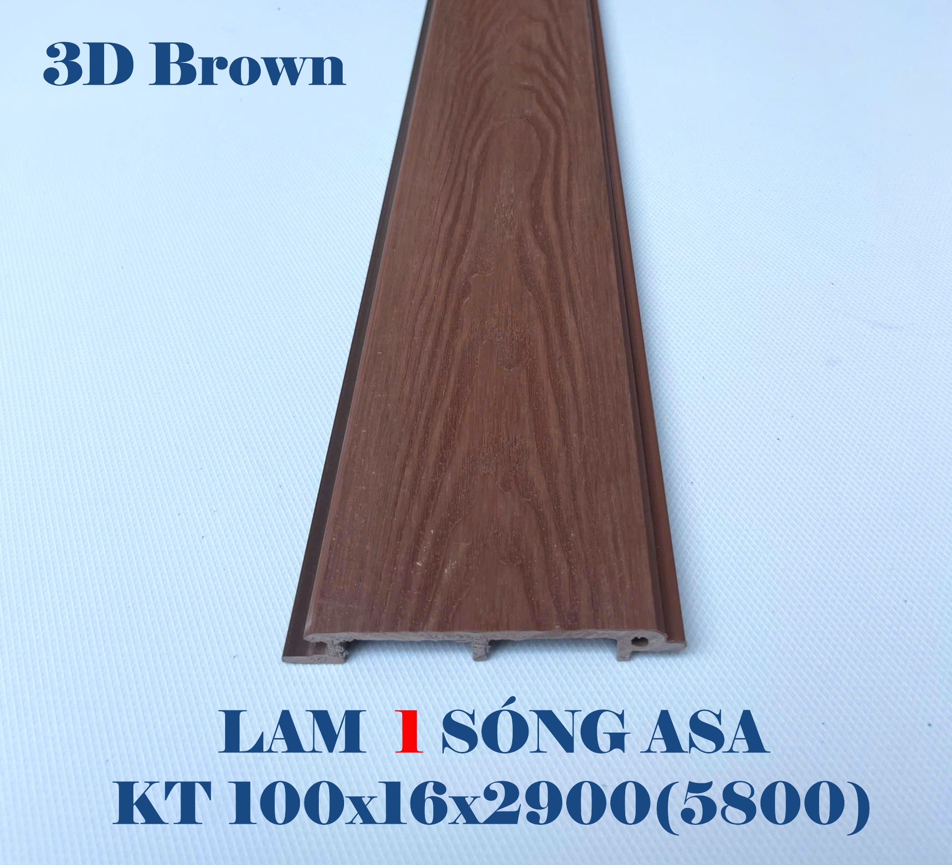 Lam 1 sóng ngoài trời 3D ASA - Brown